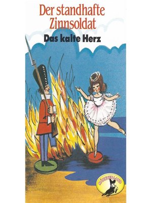cover image of Hans Christian Andersen / Wilhelm Hauff, Der standhafte Zinnsoldat / Das kalte Herz
